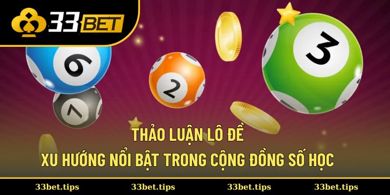 Thảo Luận Lô Đề